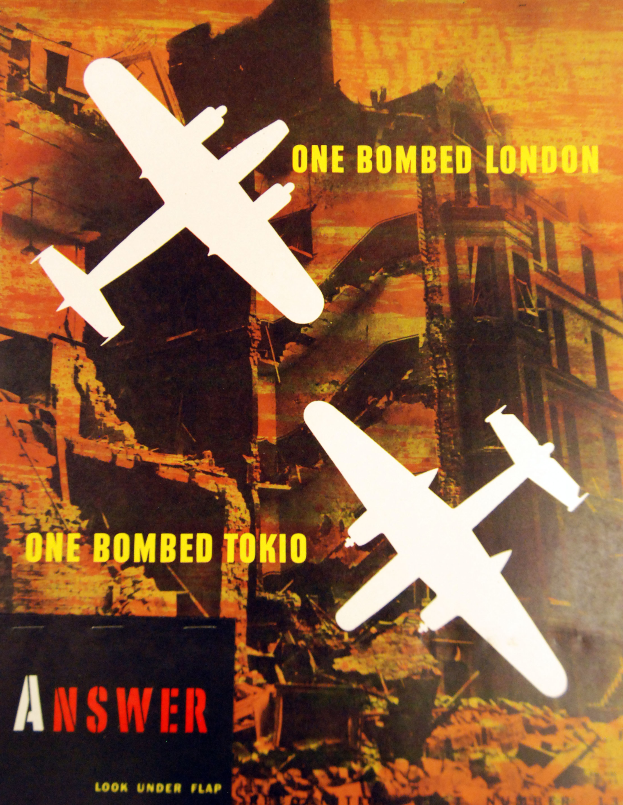Ein Plakat mit Text und Bildern von Flugzeugen und Gebäuden, das die Auswirkungen von Bombenangriffen in London und Tokio zeigt, mit dem Text "Einer bombardierte London - Einer bombardierte Tokio".