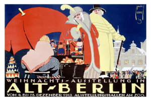 Ein Plakat, das eine Zirkusveranstaltung in Berlin, Deutschland, ankündigt, mit einer farbenfrohen Illustration von Menschen, Gebäuden und Gegenständen und der Aufschrift "Weihnachtsausstellung in Alt-Berlin" oben drauf.